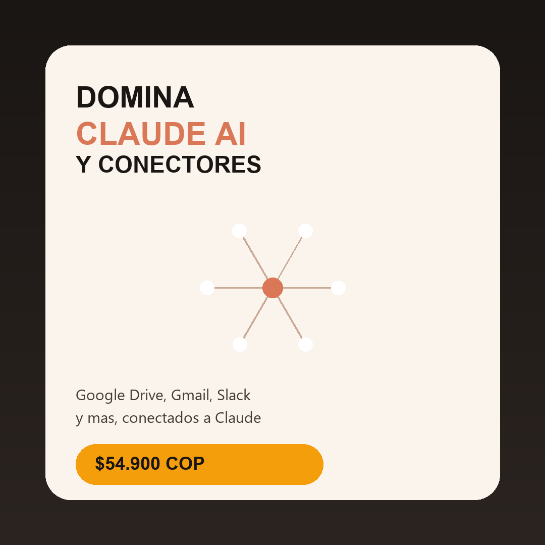 Domina Claude AI y sus Conectores